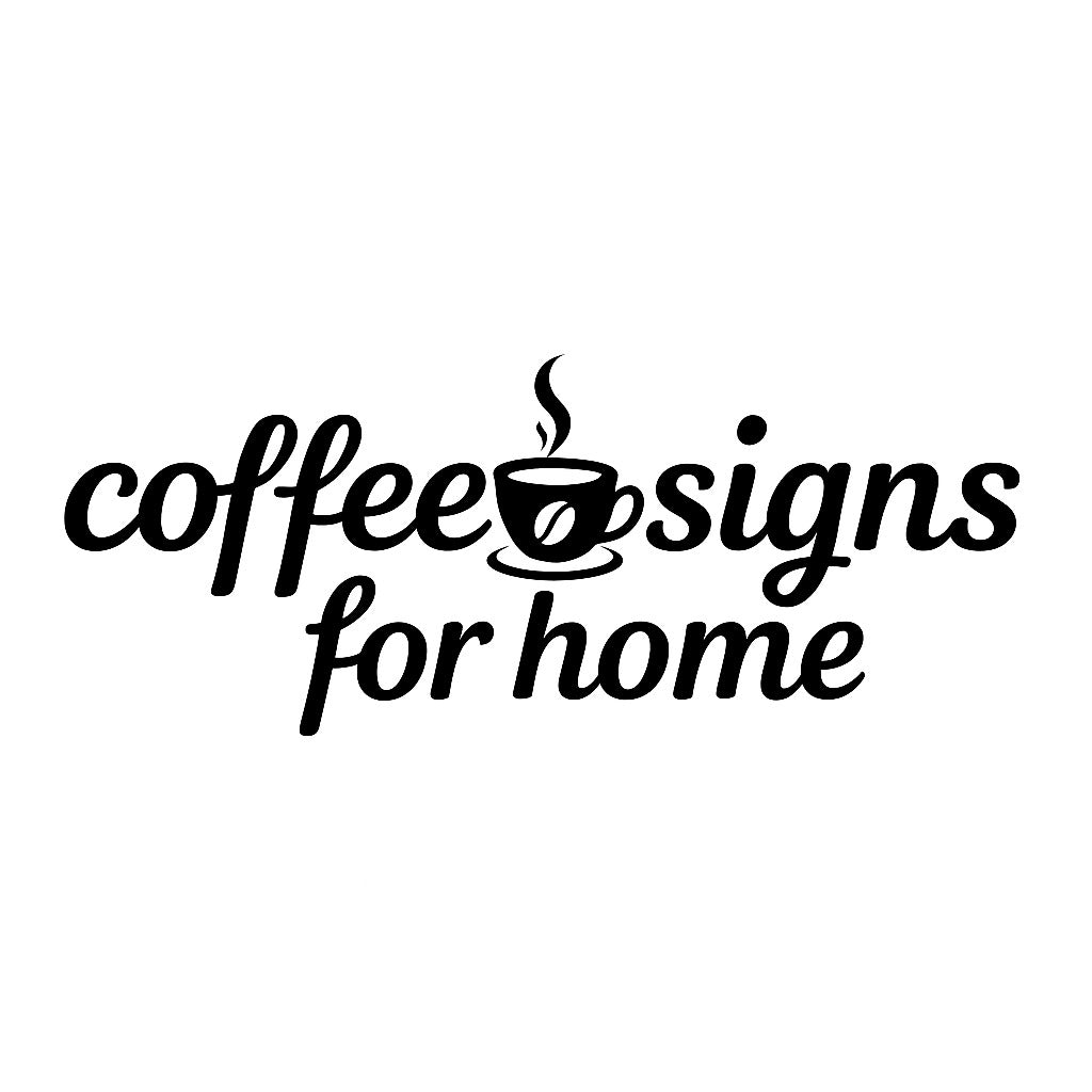 coffeesignsforhome